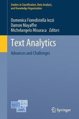 Text Analytics: Advances and Challenges - cover