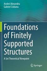 Foundations of Finitely Supported Structures: A Set Theoretical Viewpoint