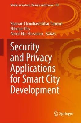 Security and Privacy Applications for Smart City Development - cover