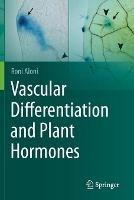 Vascular Differentiation and Plant Hormones
