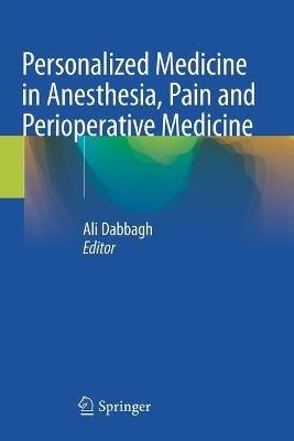 Personalized Medicine in Anesthesia, Pain and Perioperative Medicine - cover