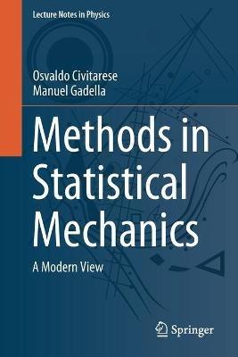 Methods in Statistical Mechanics: A Modern View - Osvaldo Civitarese,Manuel Gadella - cover