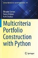 Libro inglese Multicriteria Portfolio Construction with Python Elissaios Sarmas , Panos Xidonas , Haris Doukas