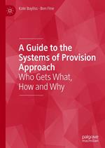 A Guide to the Systems of Provision Approach
