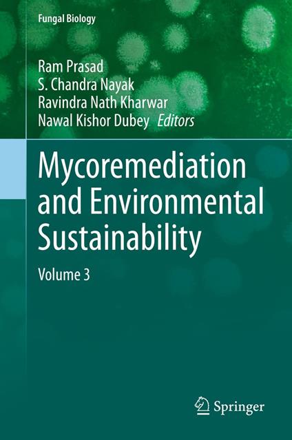 Mycoremediation and Environmental Sustainability