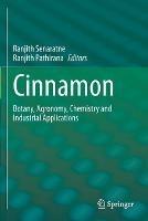 Cinnamon: Botany, Agronomy, Chemistry and Industrial Applications