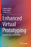 Libro inglese Enhanced Virtual Prototyping: Featuring RISC-V Case Studies Vladimir Herdt , Daniel Große , Rolf Drechsler