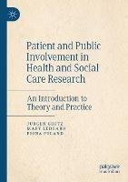Libro inglese Patient and Public Involvement in Health and Social Care Research: An Introduction to Theory and Practice Jurgen Grotz , Mary Ledgard , Fiona Poland