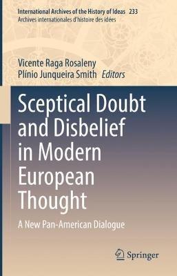 Sceptical Doubt and Disbelief in Modern European Thought: A New Pan-American Dialogue - cover