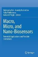 Macro, Micro, and Nano-Biosensors: Potential Applications and Possible Limitations - cover