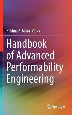 Handbook of Advanced Performability Engineering - cover