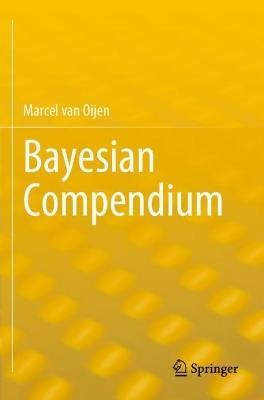 Bayesian Compendium - Marcel van Oijen - cover