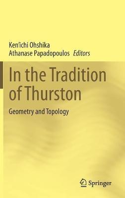 In the Tradition of Thurston: Geometry and Topology - cover