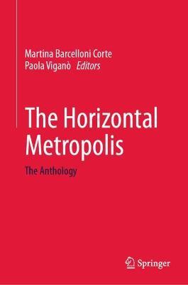The Horizontal Metropolis: The Anthology - cover