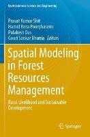 Spatial Modeling in Forest Resources Management: Rural Livelihood and Sustainable Development - cover