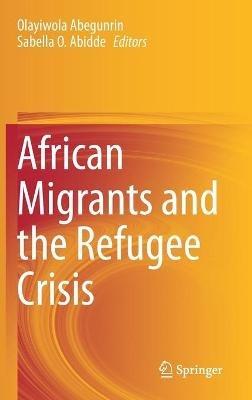 African Migrants and the Refugee Crisis - cover