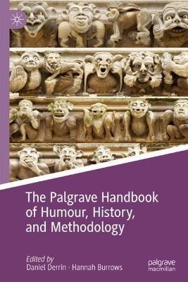 The Palgrave Handbook of Humour, History, and Methodology - cover