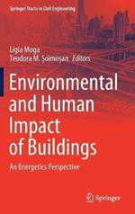 Environmental and Human Impact of Buildings: An Energetics Perspective