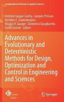 Advances in Evolutionary and Deterministic Methods for Design, Optimization and Control in Engineering and Sciences - cover