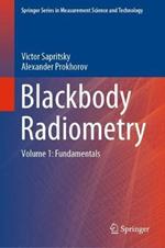 Blackbody Radiometry: Volume 1: Fundamentals