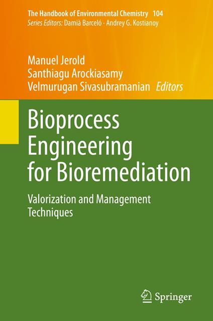 Bioprocess Engineering for Bioremediation
