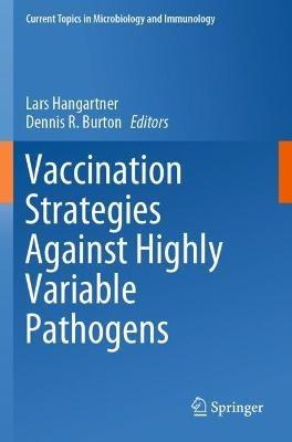 Vaccination Strategies Against Highly Variable Pathogens - cover