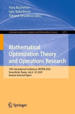 Mathematical Optimization Theory and Operations Research: 19th International Conference, MOTOR 2020, Novosibirsk, Russia, July 6–10, 2020, Revised Selected Papers - cover