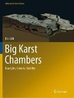 Libro in inglese Big Karst Chambers: Examples, Genesis, Stability  - Eric Gilli