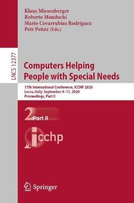 Computers Helping People with Special Needs: 17th International Conference, ICCHP 2020, Lecco, Italy, September 9–11, 2020, Proceedings, Part II - cover