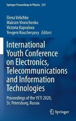 International Youth Conference on Electronics, Telecommunications and Information Technologies: Proceedings of the YETI 2020, St. Petersburg, Russia
