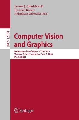 Computer Vision and Graphics: International Conference, ICCVG 2020, Warsaw, Poland, September 14–16, 2020, Proceedings - cover