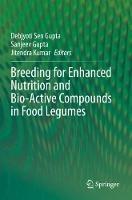 Breeding for Enhanced Nutrition and Bio-Active Compounds in Food Legumes - cover