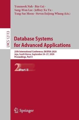 Database Systems for Advanced Applications: 25th International Conference, DASFAA 2020, Jeju, South Korea, September 24–27, 2020, Proceedings, Part II - cover
