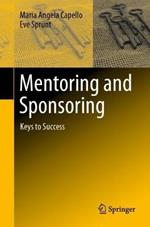 Mentoring and Sponsoring: Keys to Success