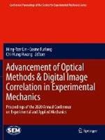 Advancement of Optical Methods & Digital Image Correlation in Experimental Mechanics: Proceedings of the 2020 Annual Conference on Experimental and Applied Mechanics