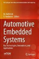 Automotive Embedded Systems: Key Technologies, Innovations, and Applications - cover