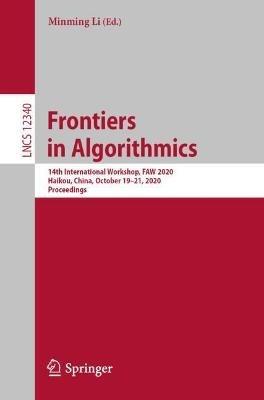 Frontiers in Algorithmics: 14th International Workshop, FAW 2020, Haikou, China, October 19-21, 2020, Proceedings - cover