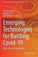 Emerging Technologies for Battling Covid-19: Applications and Innovations - cover