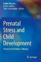 Prenatal Stress and Child Development - cover