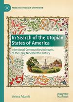 In Search of the Utopian States of America