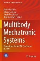 Libro in inglese Multibody Mechatronic Systems: Papers from the MuSMe Conference in 2020 