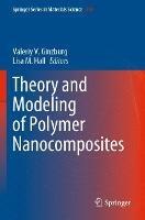 Theory and Modeling of Polymer Nanocomposites - cover