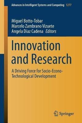 Innovation and Research: A Driving Force for Socio-Econo-Technological Development - cover