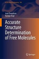 Accurate Structure Determination of Free Molecules