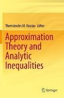Approximation Theory and Analytic Inequalities - cover