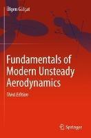 Fundamentals of Modern Unsteady Aerodynamics