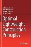 Libro inglese Optimal Lightweight Construction Principles Federico Maria Ballo , Massimiliano Gobbi , Giampiero Mastinu