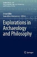 Explorations in Archaeology and Philosophy - cover