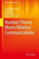 Number Theory Meets Wireless Communications
