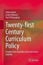 Twenty-first Century Curriculum Policy: Insights from Australia and Implications Globally